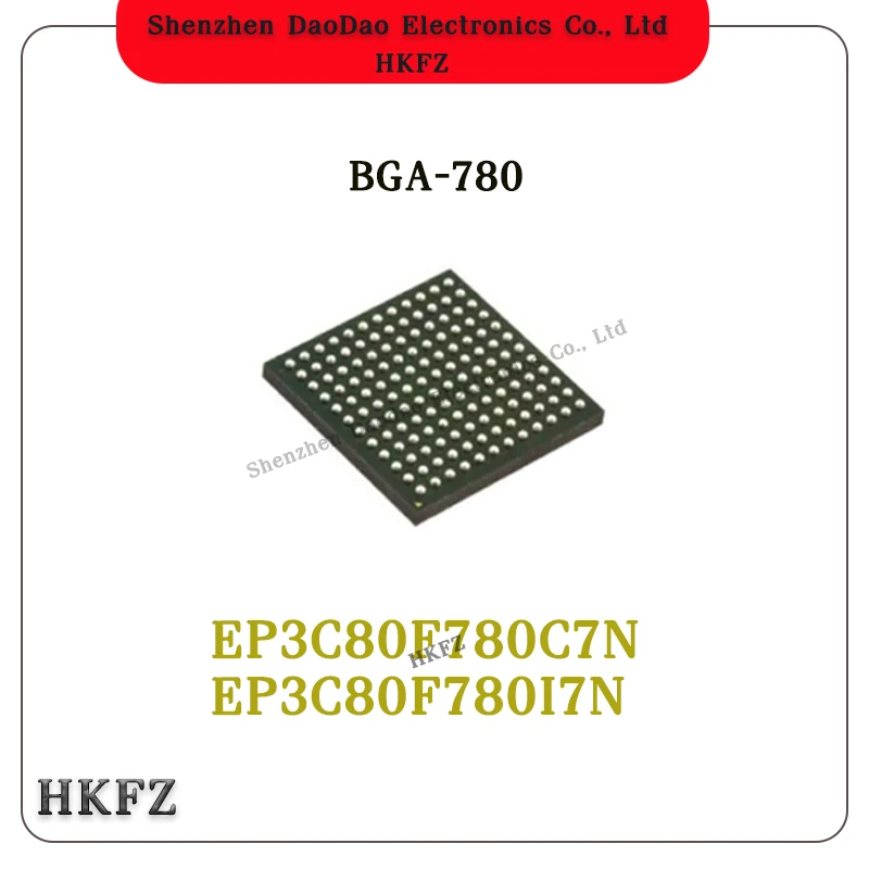 

EP3C80F780C7N EP3C80F780I7N BGA-780 Programmable logic chip IC new original