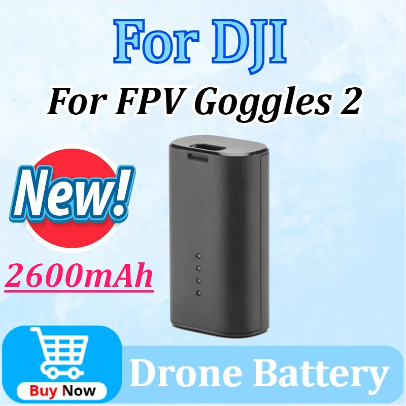 

New Upgraded 7.2V 2600mAh Li-ion Type Drone Battery for DJI FPV Goggles 2 High Quality Rechargeable Up To 2h Battery Accessories