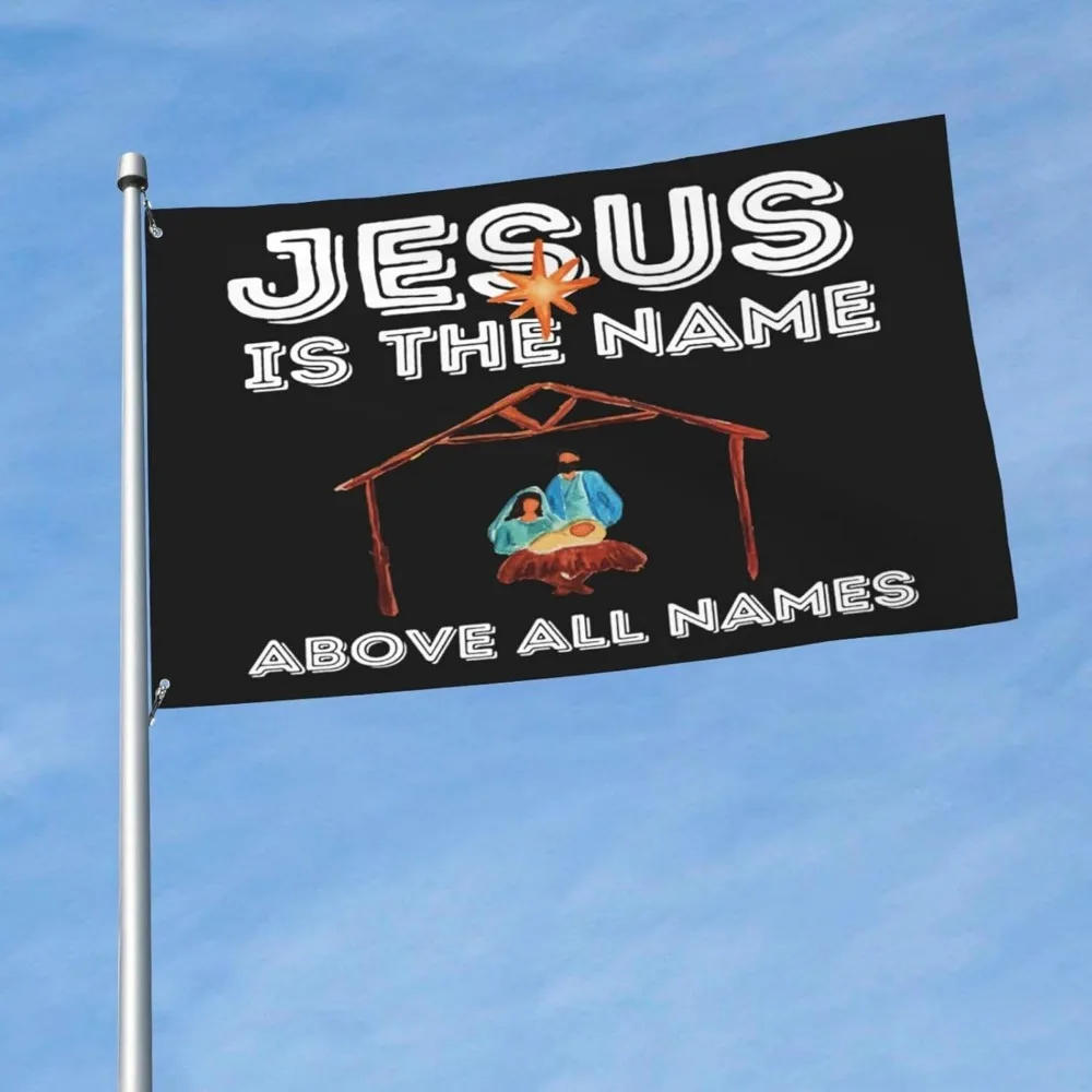Jesus Is The Name Above All Names Nativity Polyester Outdoor Yard Flag Single Sided Welcome Banner