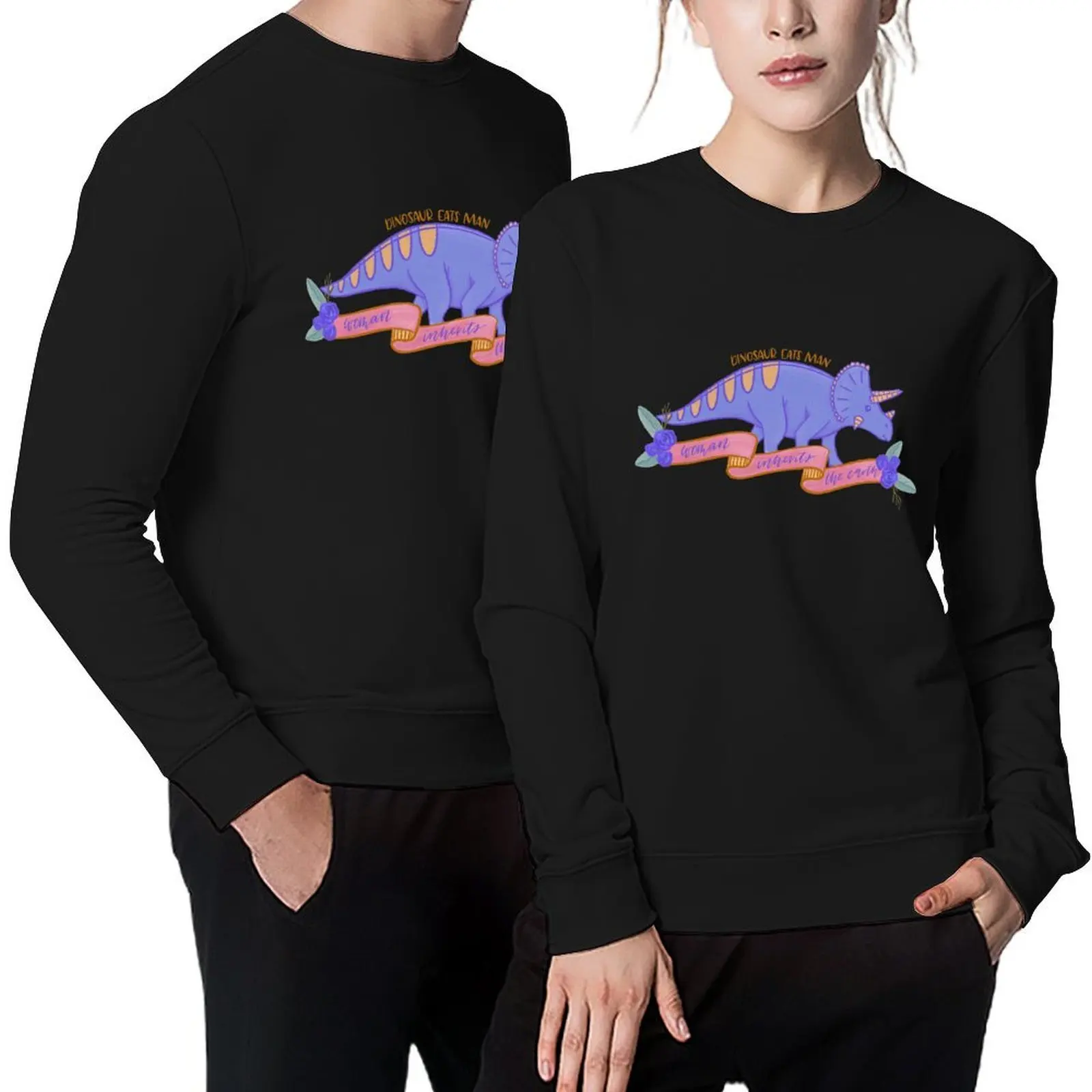 

Dinosaur Eats Man, Woman Inherits The Earth Pullover mens clothes men's clothing blouse new in sweatshirts