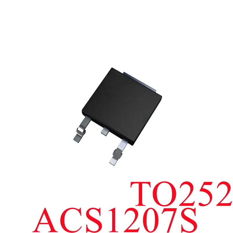 【1pcs】ACS1207S CS1207S TO-252 Chip