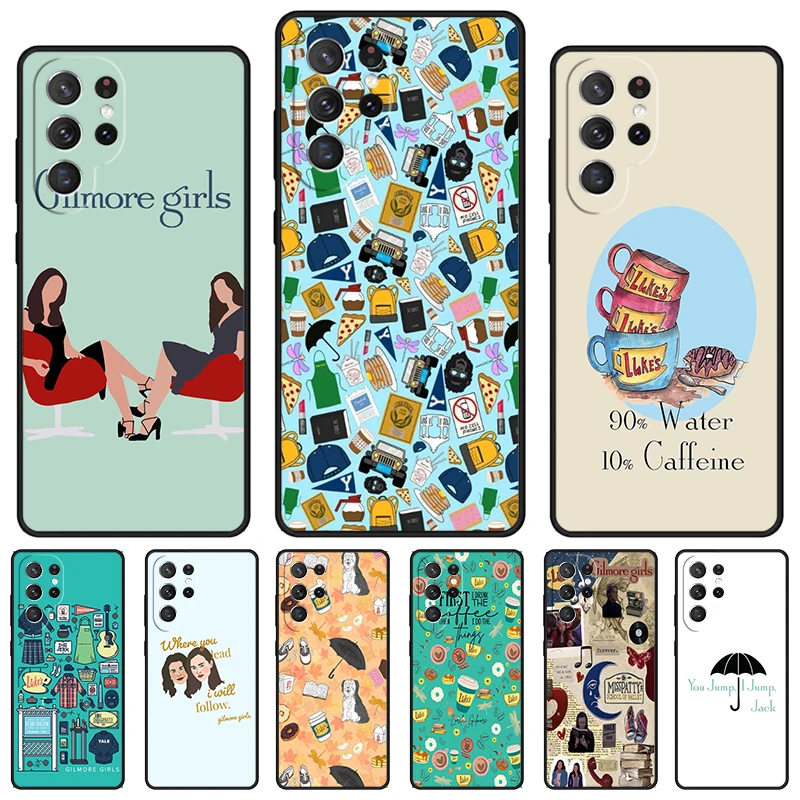 Gilmore Girls phone case For Samsung Galaxy S24 S23 S22 Ultra Note 10 20 Plus S8 S9 S10 S20 S21 FE Cover