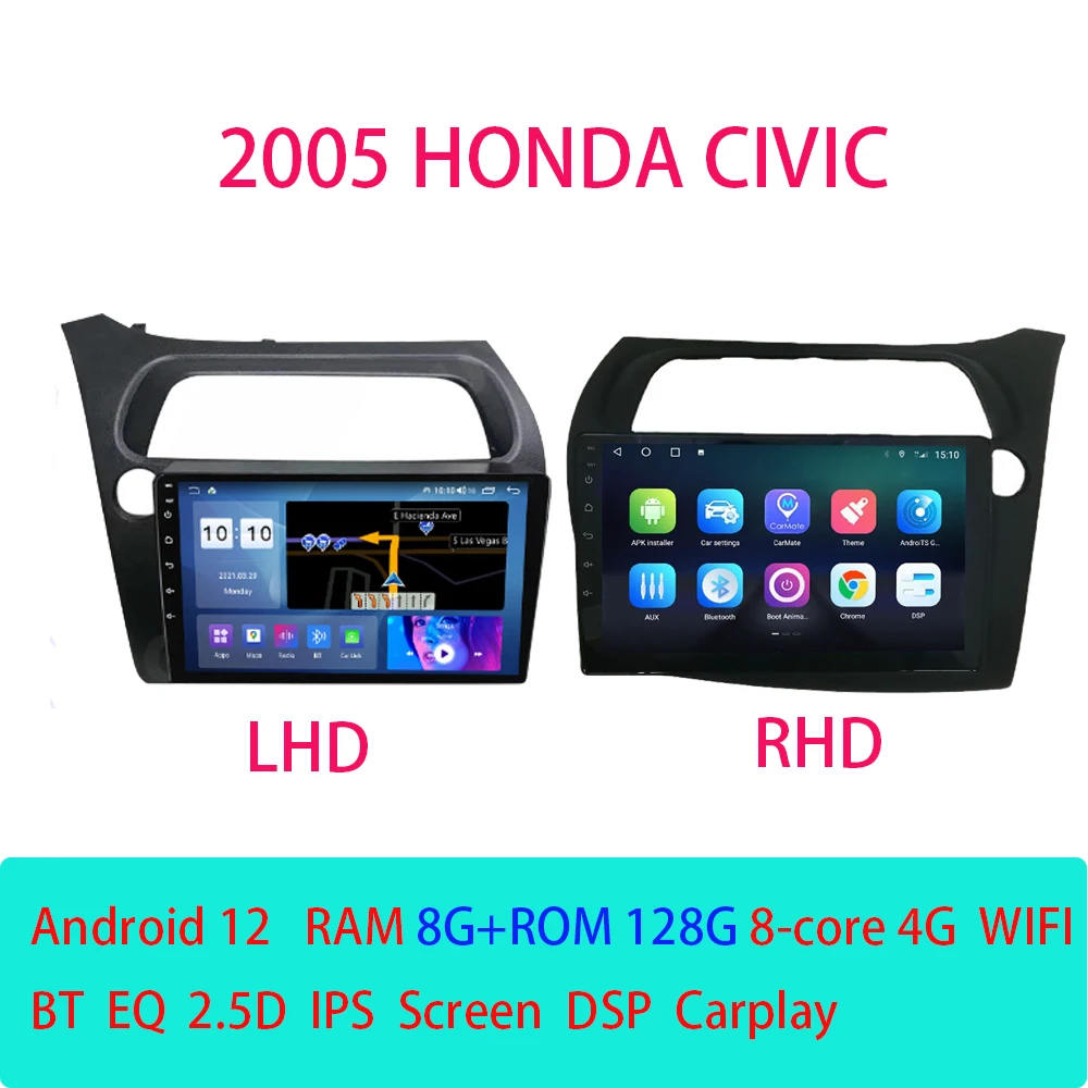 

For Honda Civic 2005 Android 12 Car Radio Multimedia Video Navigation Stereo DVD Head Unit Speaker Carplay