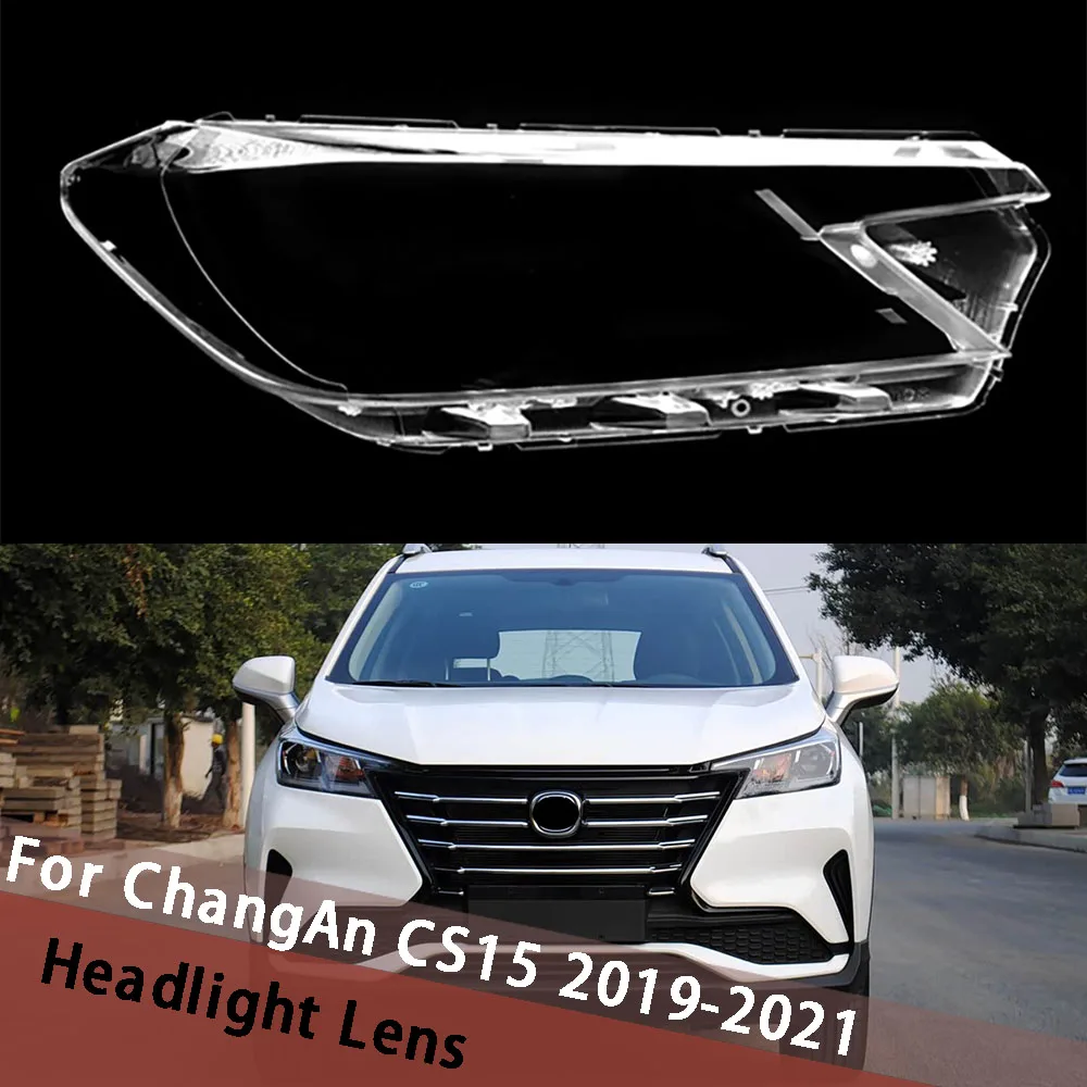 For ChangAn CS15 2019 2020 2021 Head Light Lens Shade Car Headlight Housing Headlamp Lens Auto Shell Cover Replace Original Mask