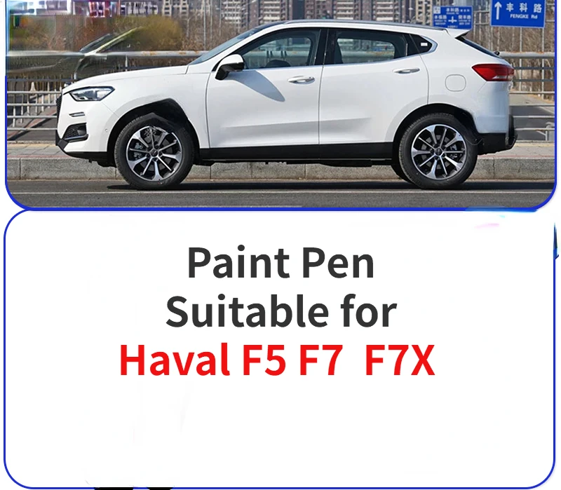 

Paint Pen Suitable for Haval F5 F7 F7X Galaxy White Paint Fixer Pearl White Gray Black Car Accessories Car Paint Scratch Repair