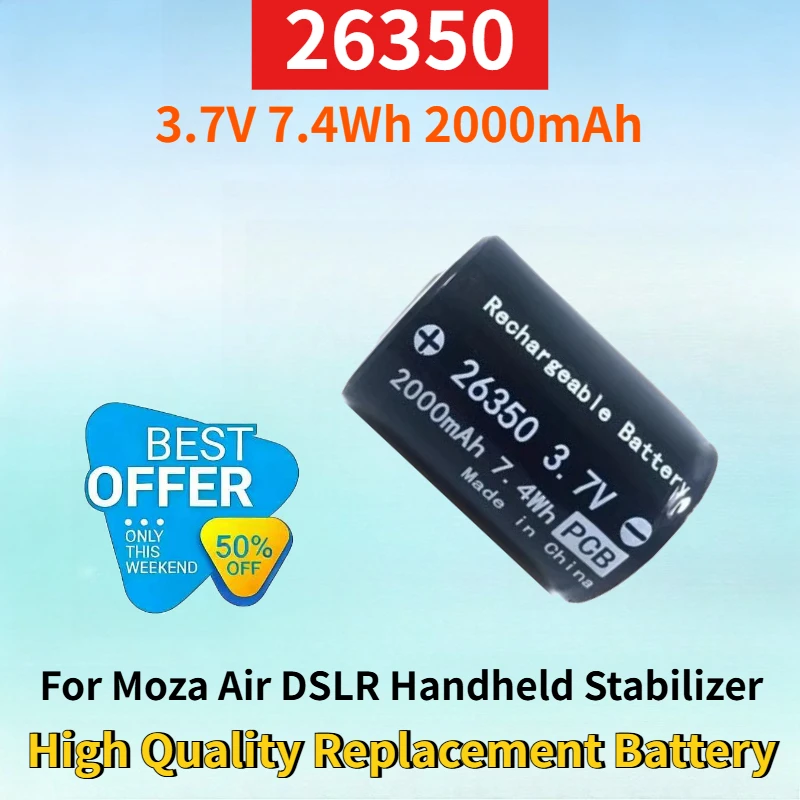 

26350 3.7V 7.4Wh 2000mAh Lithium-ion Rechargeable Battery for Moza Air DSLR Handheld Stabilizer High Quality Replacement Battery