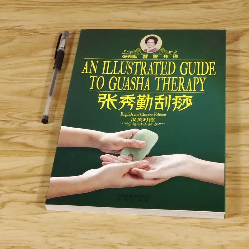 

Bilingual Valuable Used An Illustrated Guide To Guasha Therapy By Zhang Xiu Qin ( English Chinese ) Book Chinese Medicine librol