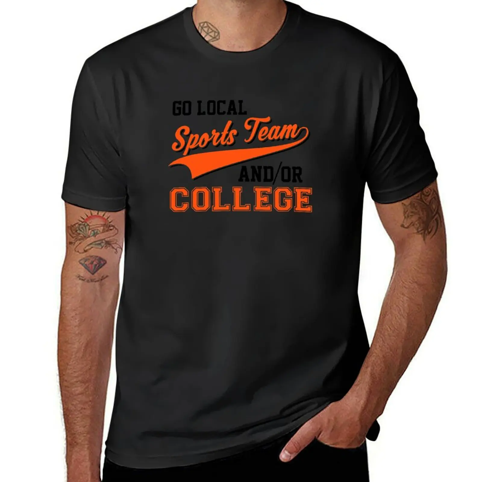 Sarcastic Go Local Sports Team Or College Team T-Shirt for a boy Aesthetic clothing men t shirts