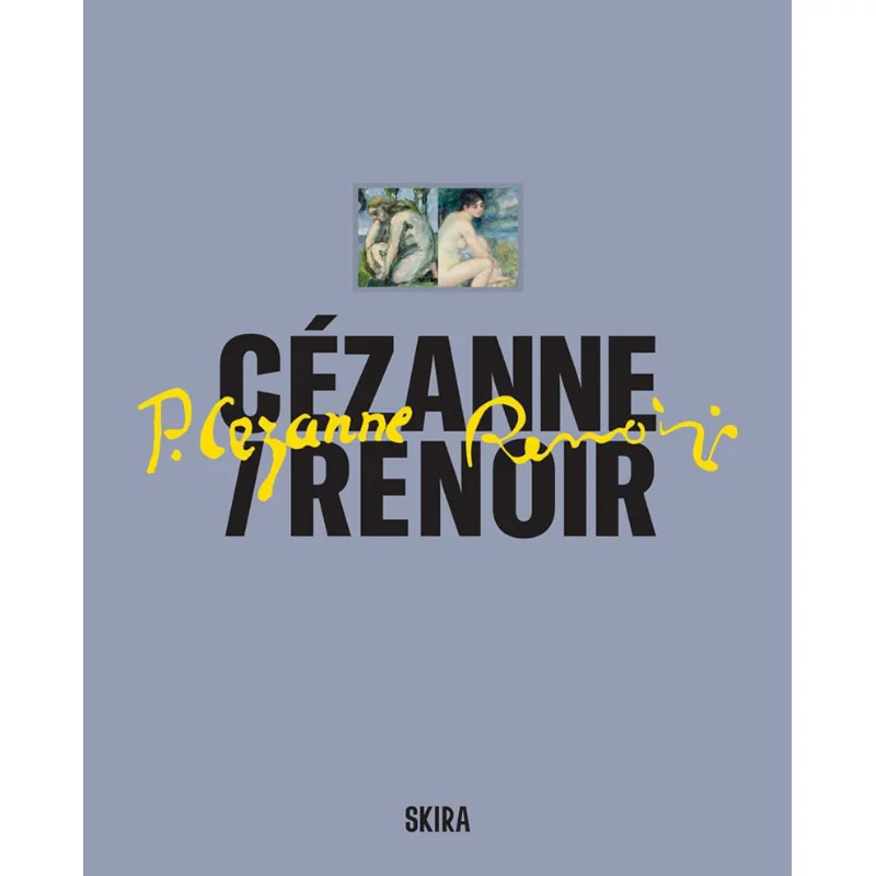 

Cezanne Renoir Cecile Girardeau Stefano Zuffi Skira Editore 9788857252261 Book