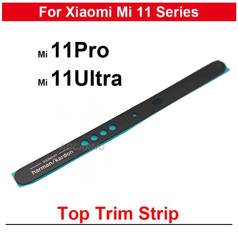 Purple White Black Blue Top Trim Strip Replacement Repair Parts For Xiaomi 11 Ultra Pro Mi 11Pro