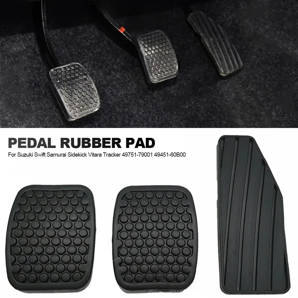 3Pcs/ Set Car Brake Clutch Accelerator Pedal Rubber Pad Cover For Suzuki Swift Samurai Sidekick Vitara Tracker OE# 49751-79001