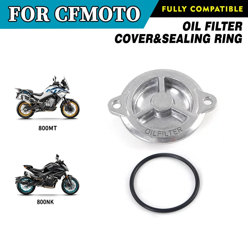 

For CFMOTO 800NK 800MT Oil FilterCover&Sealing Ring CF800 NK800 MT800 Motorcycle Accessories Original Parts