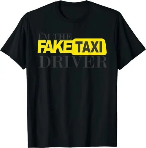 I'm The Fake Taxi Driver Vintage T-Shirt For Men Women Summer Tees Cotton Luxury Brand Vintage Oversized