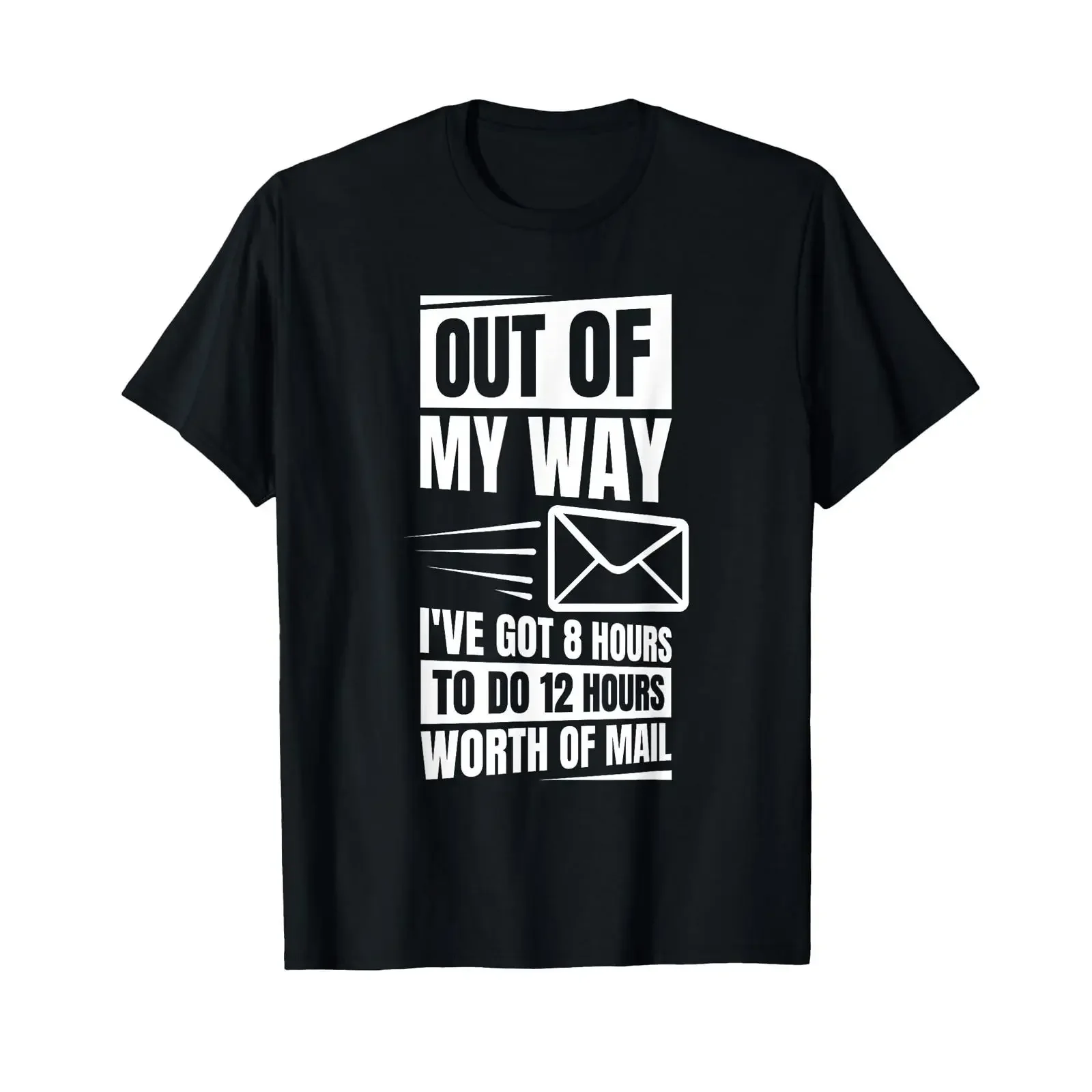 Postal Worker Quote Design for Post Office and Mail Carrier T Shirt vintage Washed fashion Slightly Stretched Casual homme