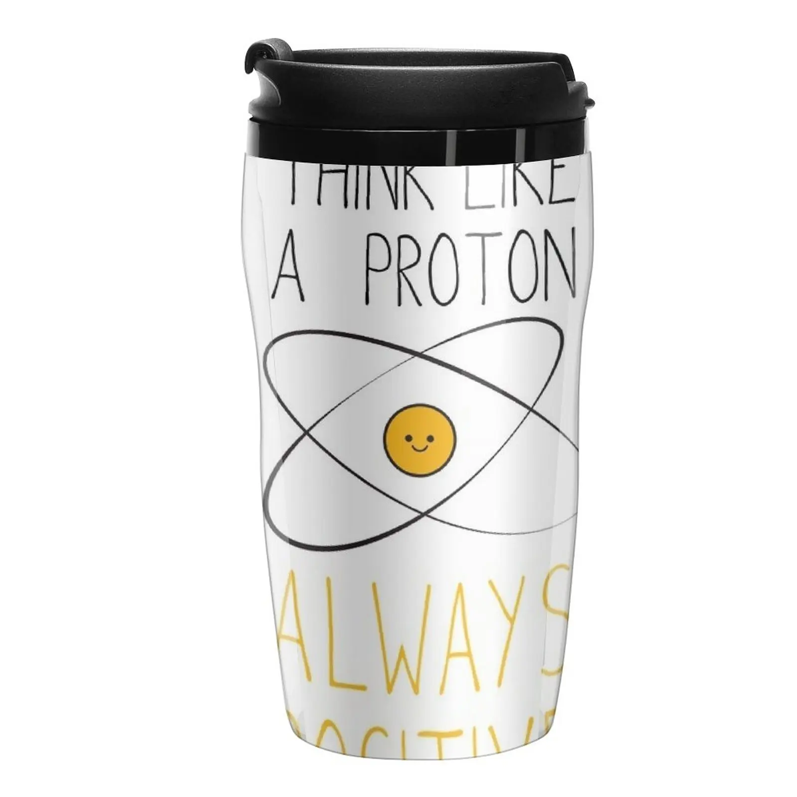 Nuevo Think Like a Proton, siempre positivo :) taza de café de viaje, vasos para café, taza de café Mate