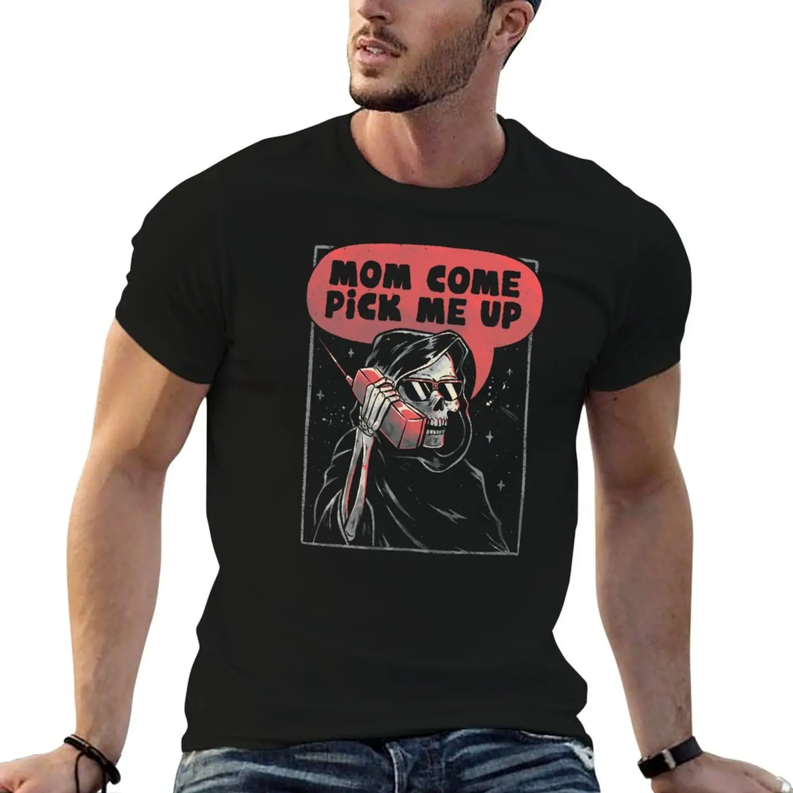 Mom Come Pick Me Up Skull Funny Gift T-Shirt quick drying sublime men graphic t shirts