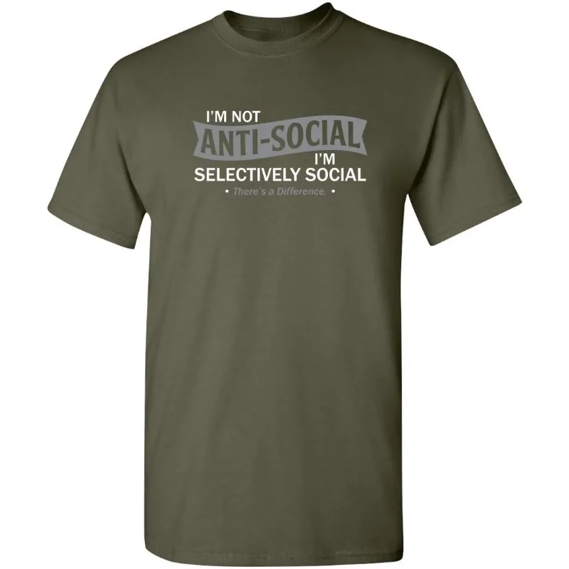 I'm Not Anti-Social I'm Selectively Social Novelty Sarcastic Funny T Shirt Men Women 3D Printed Round Neck Oversized Short Sleev