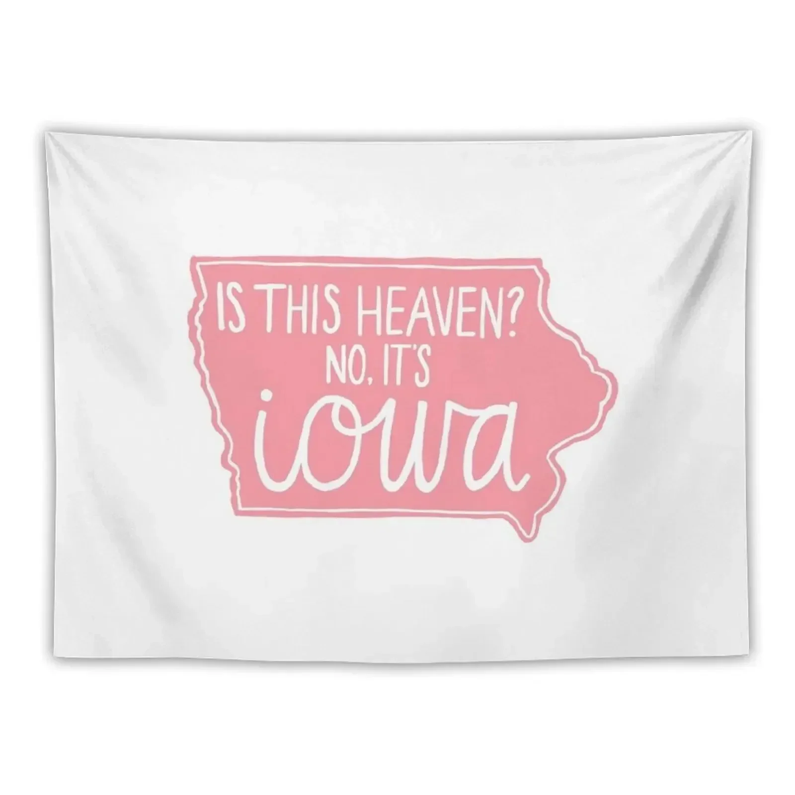 

is this heaven no, it's iowa Tapestry Cute Room Decor Room Decor Wall Art Wall Deco Tapestry