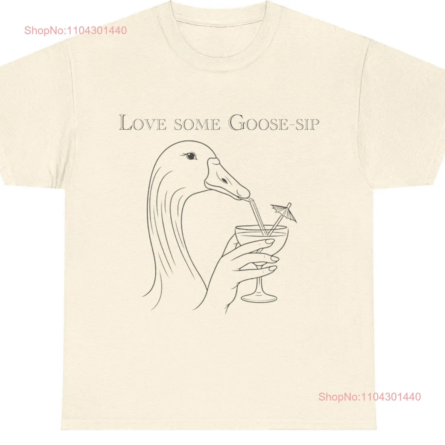 Goose Sipping Cocktail T Shirt Funny Women's Gossip Lover Fun Humorous Quote Drinking long or short sleeves