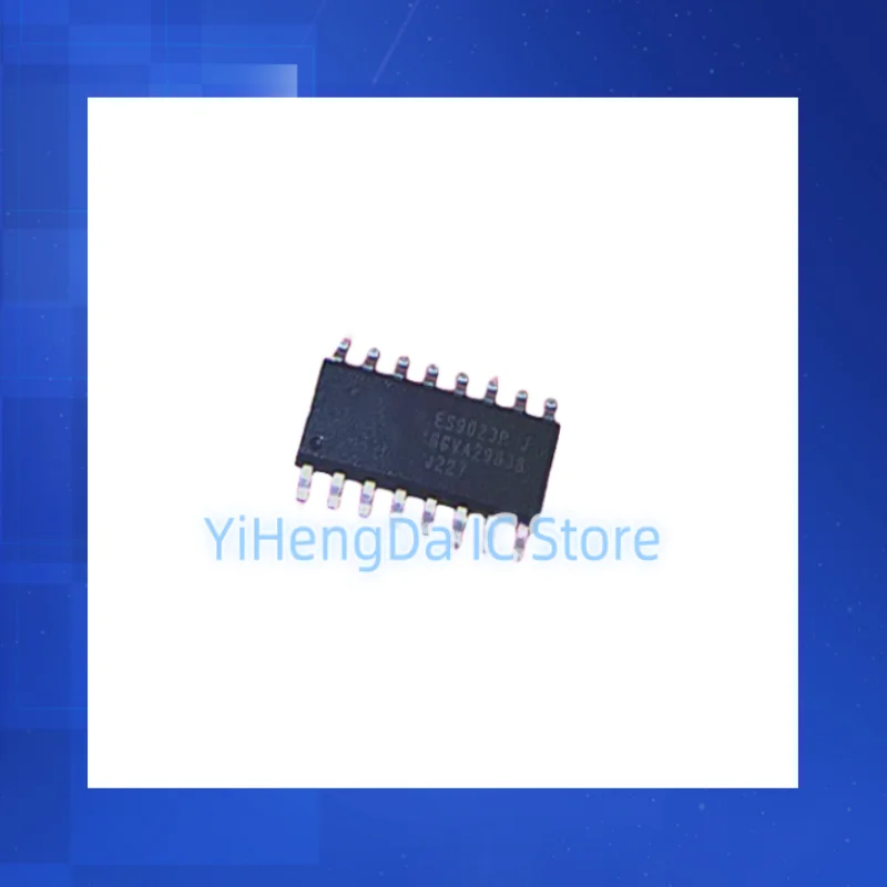 ES9023P SOP16 100% الأصلي ، في الأوراق المالية ، 5-50 قطعة لكل مجموعة ، جديد