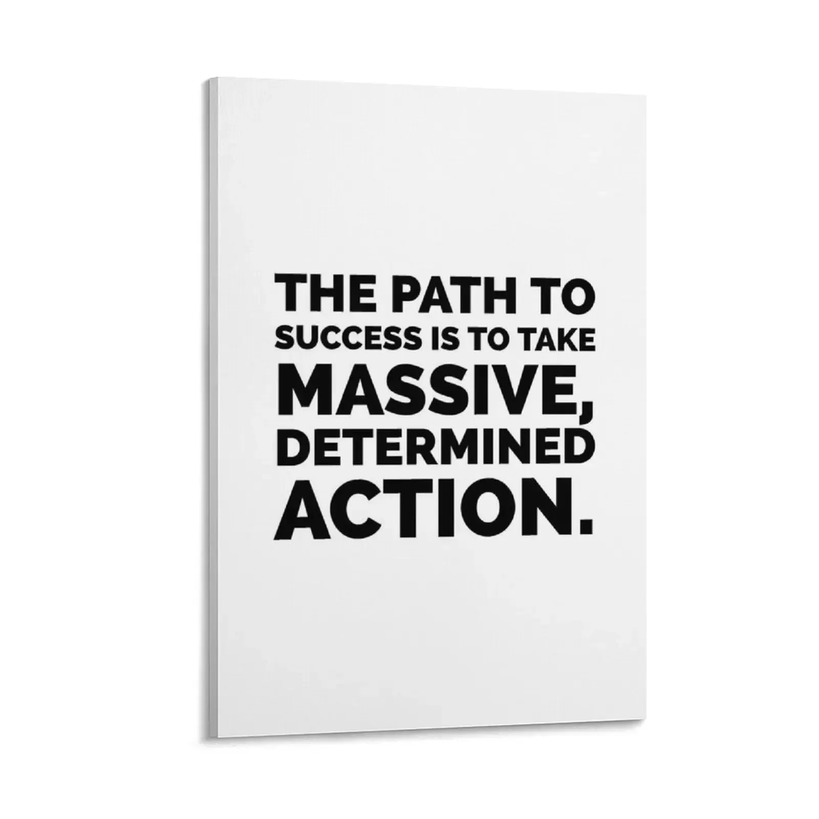 

The path to success is to take massive, determined action - Motivationquote Canvas Painting aesthetic room decor