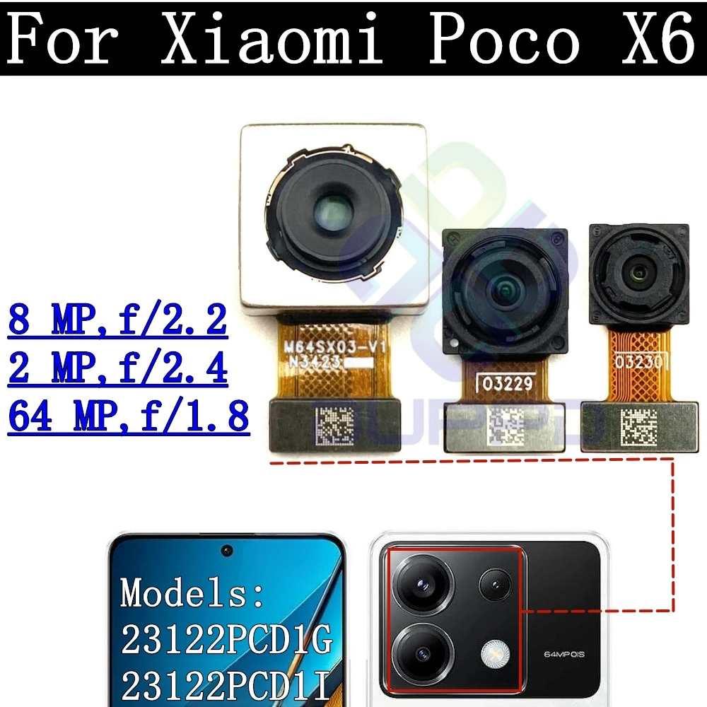 Original Tested Back Big Rear Main Camera Module For Xiaomi Poco X6 Small Facing Front Camera Flex Cable PocoX6 64MP