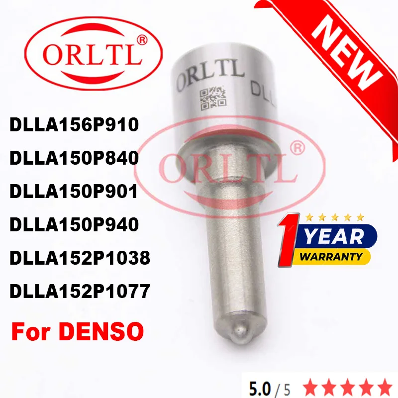 

ORLTL DLLA156P910 DLLA150P840 DLLA150P901 DLLA150P940 DLLA152P1038 DLLA152P1077 FOR DENSO Common Rail Diesel Injector Nozzle