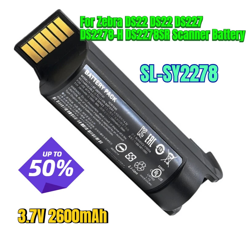 

3.7V 2600mAh SL-SY2278 for Zebra DS22 DS22 DS227 DS2278-H DS2278SR Scanner Battery