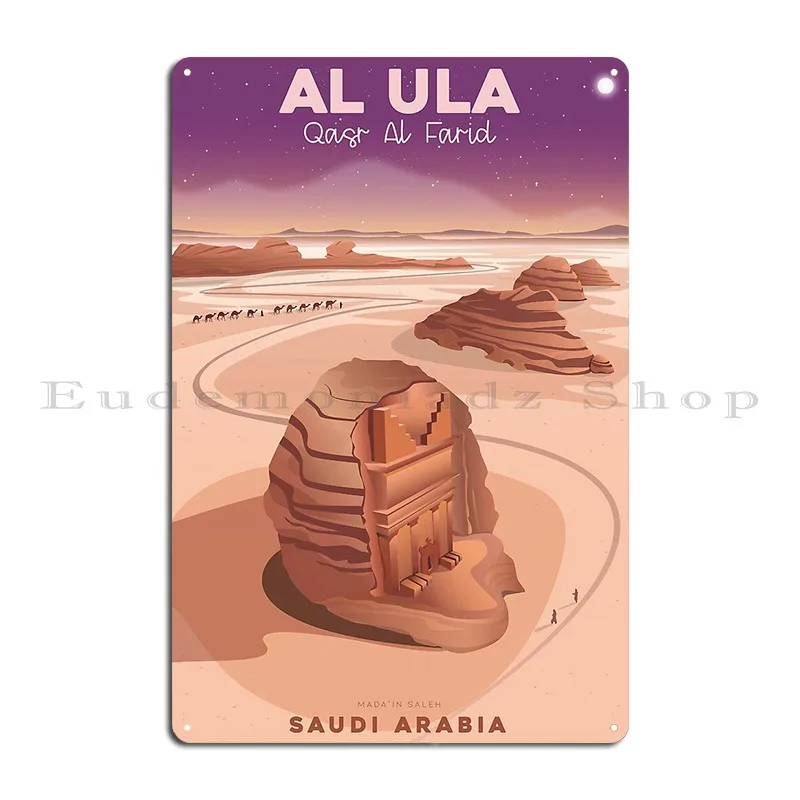 Alula Major Tourist And Archaeological Site In Saudi Arabia Metal Plaque Poster Customize Customize Funny Party Tin Sign Poster