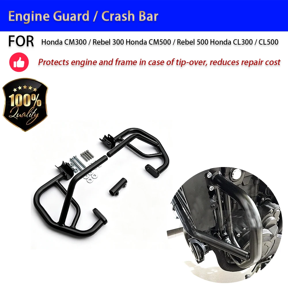 For Honda CM300 CM500 Rebel 300 500 CL300 CL500 Engine Guard Crash Bar No-Drill Protector Accesorios Moto Accessori Moto