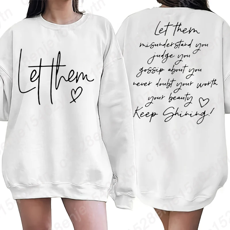 Women's Letter Print Sweatshirt, Let Them Pullovers, Casual Long Sleeve Crew Neck Tops for Fall & Winter, Oversized Sweashirts