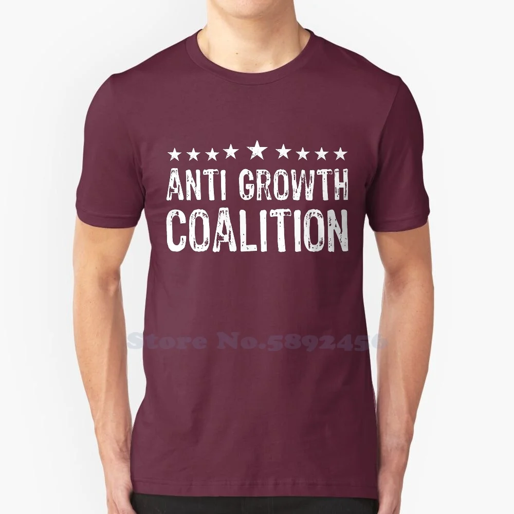 Anti Growth Coalition 100% cotton T-Shirt Men And Women