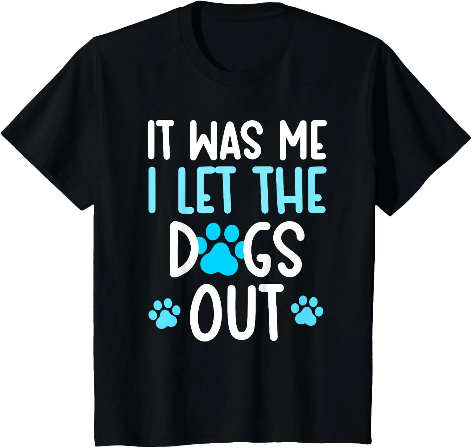 It Was Me I Let The Dogs Out Funny Dog Lover T-Shirt Unisex Children’s Wear Kid Graphic T Shirts Camiseta Streetwear
