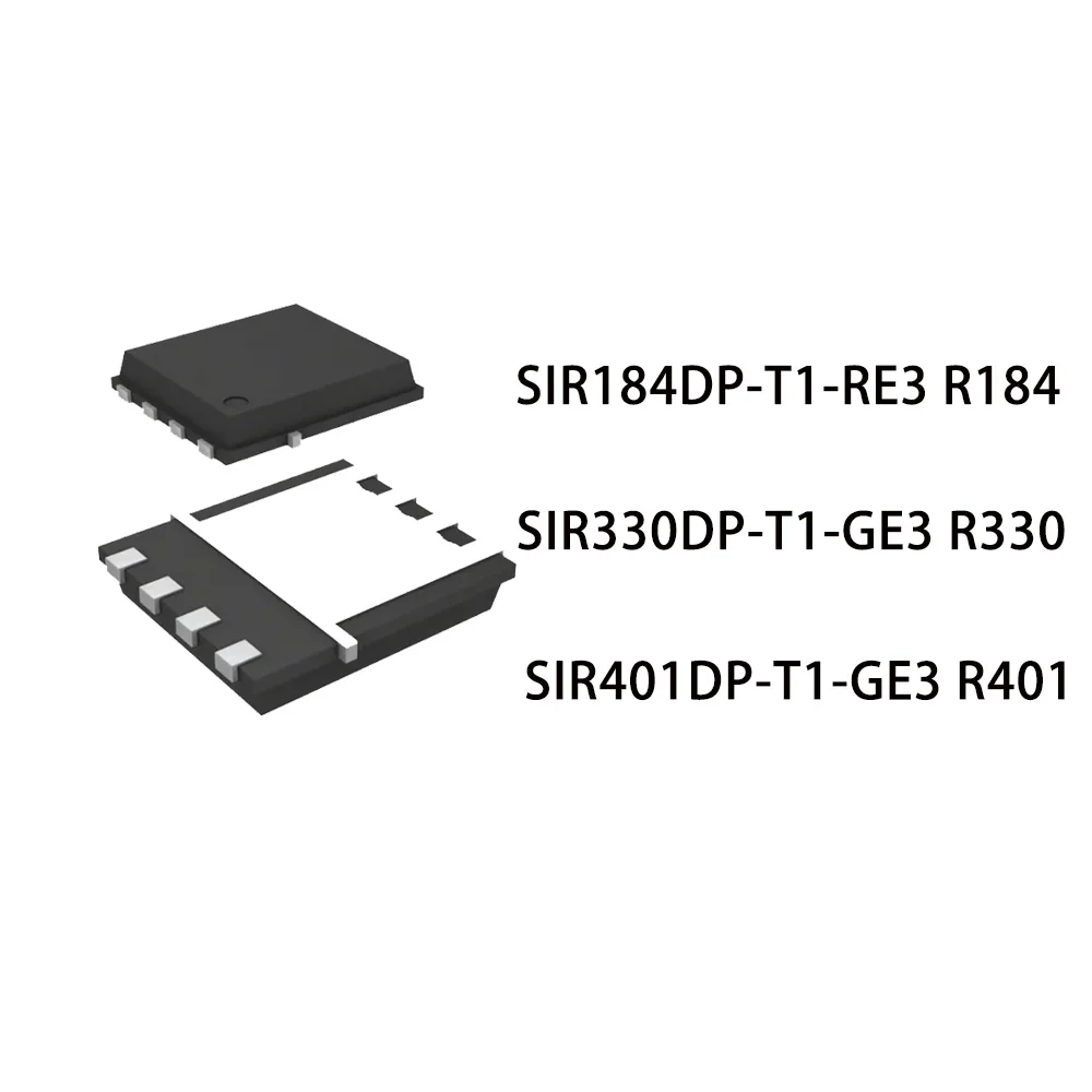 10 шт./партия, новинка Φ SIR330DP R330 SIR184DP-T1-RE3 SIR401DP R401 SIR184DP R184 SIR401DP-T1-GE3 PowerPAK®SO-8 】