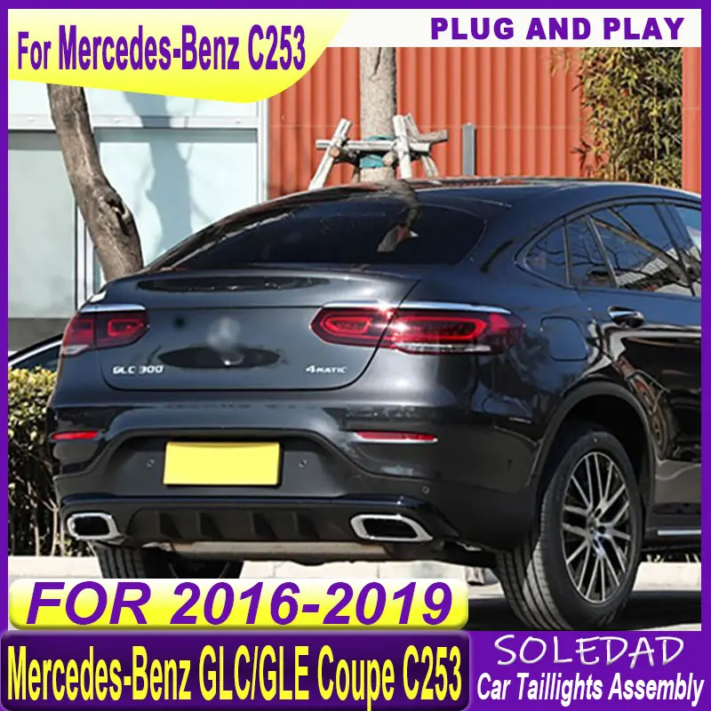 Car For Benz 2015-2019 GLC Coupe W253 GLE Coupe W292 Auto Taillight Assembly Upgrade Car LED Newest Design Back Lamp Accessories