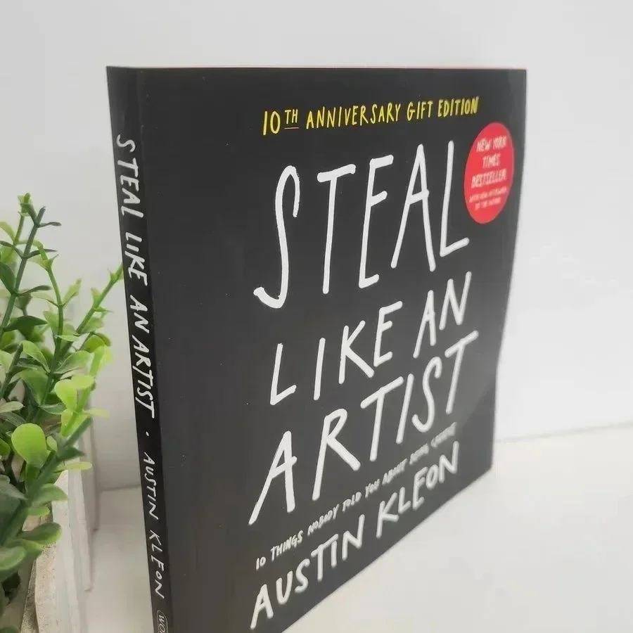 Steal Like An Artist by Austin Kleon 10 Things Nobody Told You About Being Creative English Book Paperback
