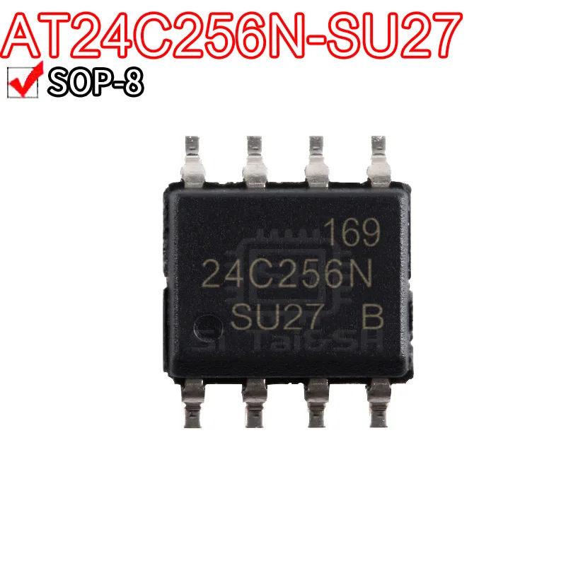 10PCS FT24C128 AT24C128N AT24C128AN-10SU-2.7 AT24C256N-10SU-2.7 Chip SOP-8 chip 24C256N