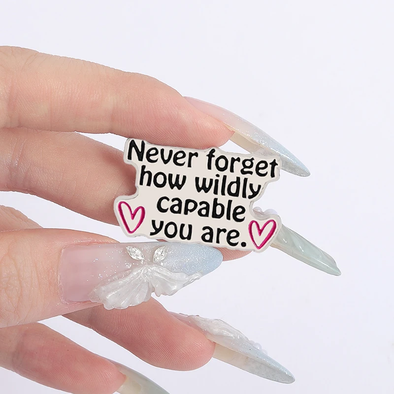 تشجيع وتأكيد الذات دبابيس المينا لا تنسى أبدًا ما أنت قادر على برعاية دبابيس شارات التلبيب مجوهرات هدية ﻿