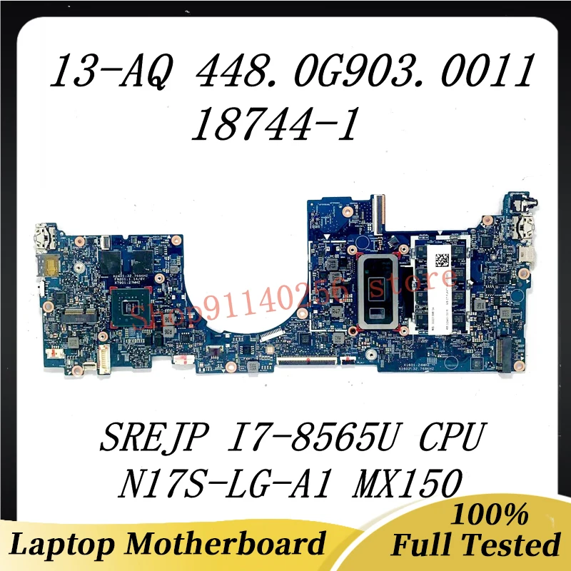 

Mainboard 448.0G903.0011 For HP Envy 13-AQ Laptop Motherboard 18744-1 W/ SREJP I7-8565U CPU N17S-LG-A1 MX150 100% Full Tested OK