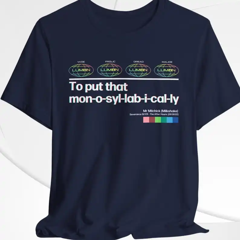 Severance Shirt, To Put That Monosyllabically! Funny Unisex Severance Inspired Tee, Macrodata Refinement T-Shirt Gifts
