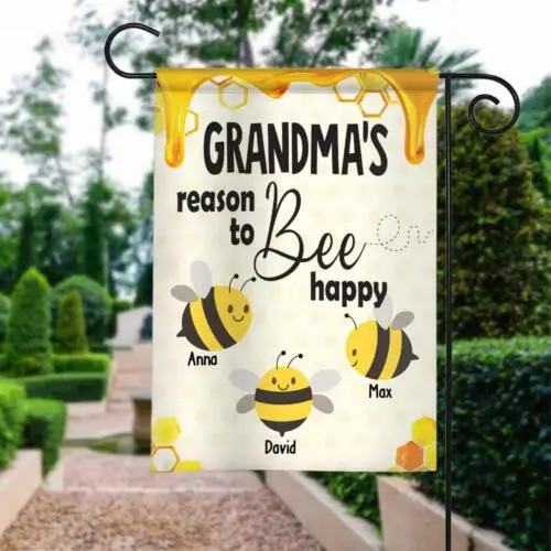 Personalized Grandmas Reason To Bee Happy Garden Flag Grandkids Flag