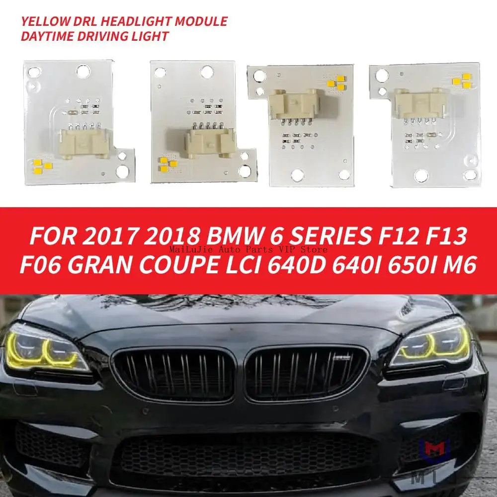 

Yellow daytime running light chip For 2017-2018 BMW 6 Series F12 F13 F06 640d 640i M6 Gran Coupe LCI OEM 63117394901 63117394902