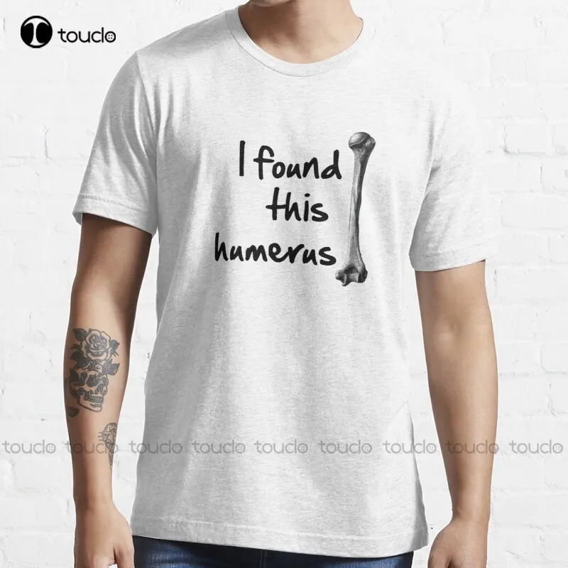 

New I Found This Humerus T-Shirt Cotton Men Tee Shirt Oversized T Shirt Custom Aldult Teen Unisex Digital Printing Tee Shirt