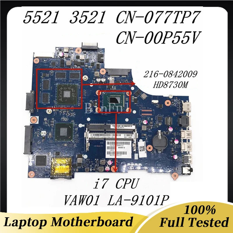 CN-00P55V 0P55V CN-077TP7 77TP7 Für DELL 3521 5521 Laptop Motherboard VAW01 LA-9101P LA-9104P Mit i7 CPU 216-0842009 100% test