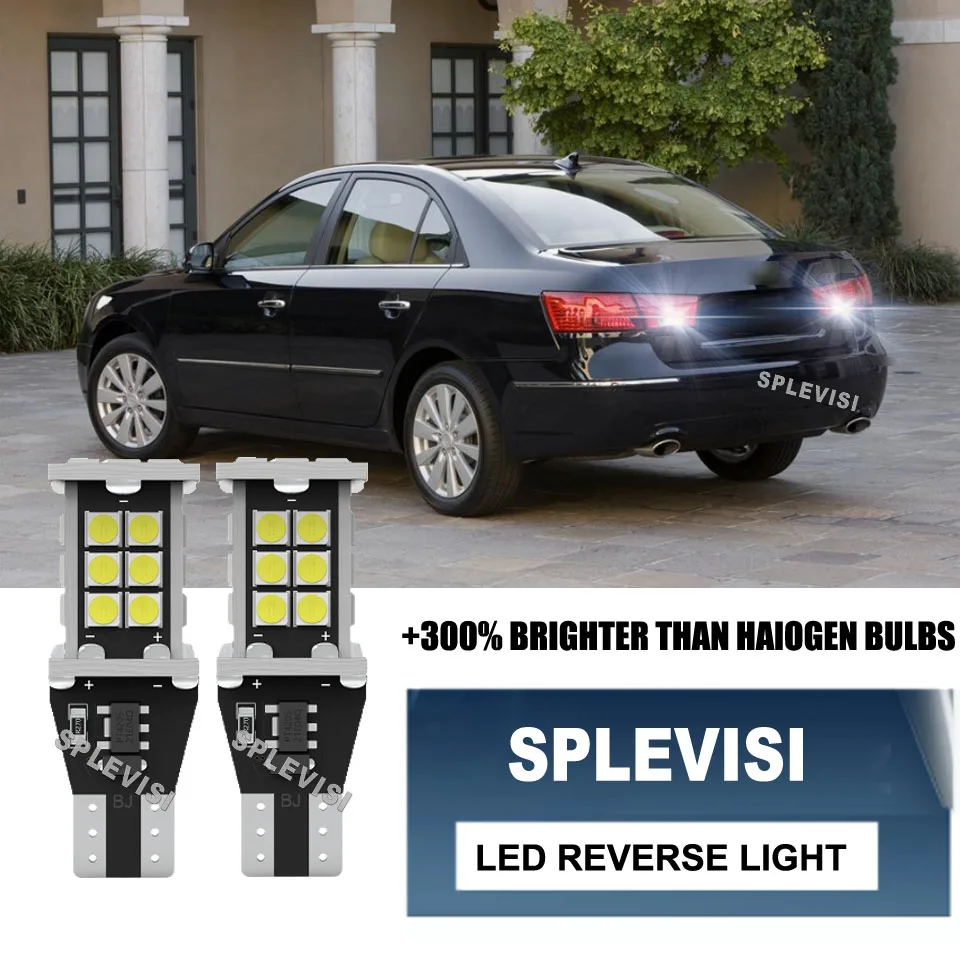 T15 901 Backup Reserve Light 300% brighter For Hyundai Sonata 2010 2011 2012 2013 2014 2015 2016 2017 2018 2019 2020 2021 2022