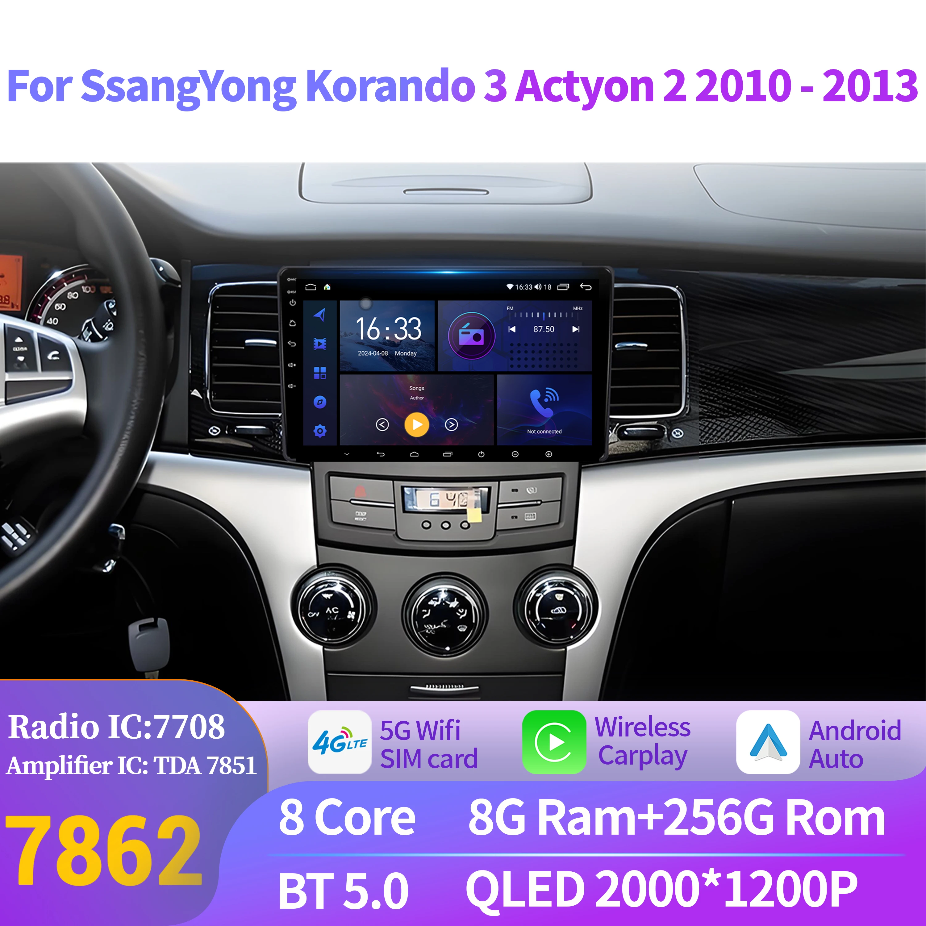 

Android 14 For SsangYong Korando 3 Actyon 2 2010-2013 CarPlay Car Radio Multimedia Video Player Navigation No dvd 2K QLED Screen