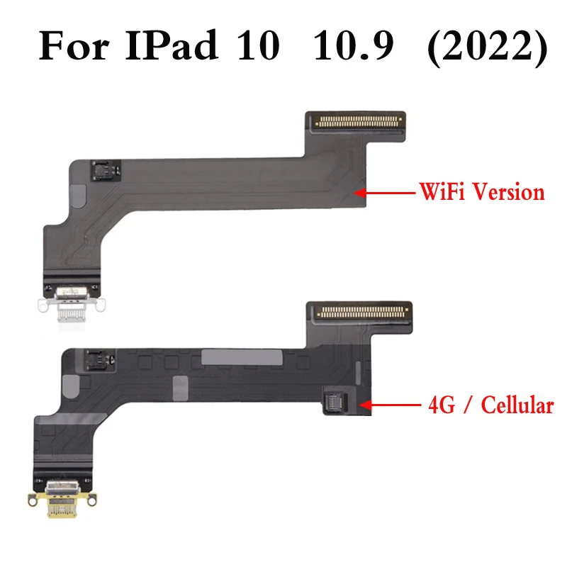 

For iPad 10 2022 10.9 Inch A2696 A2757 A2777 Charging Charger Port Connector Flex Cable 4G Cellular WiFi Replacement Parts