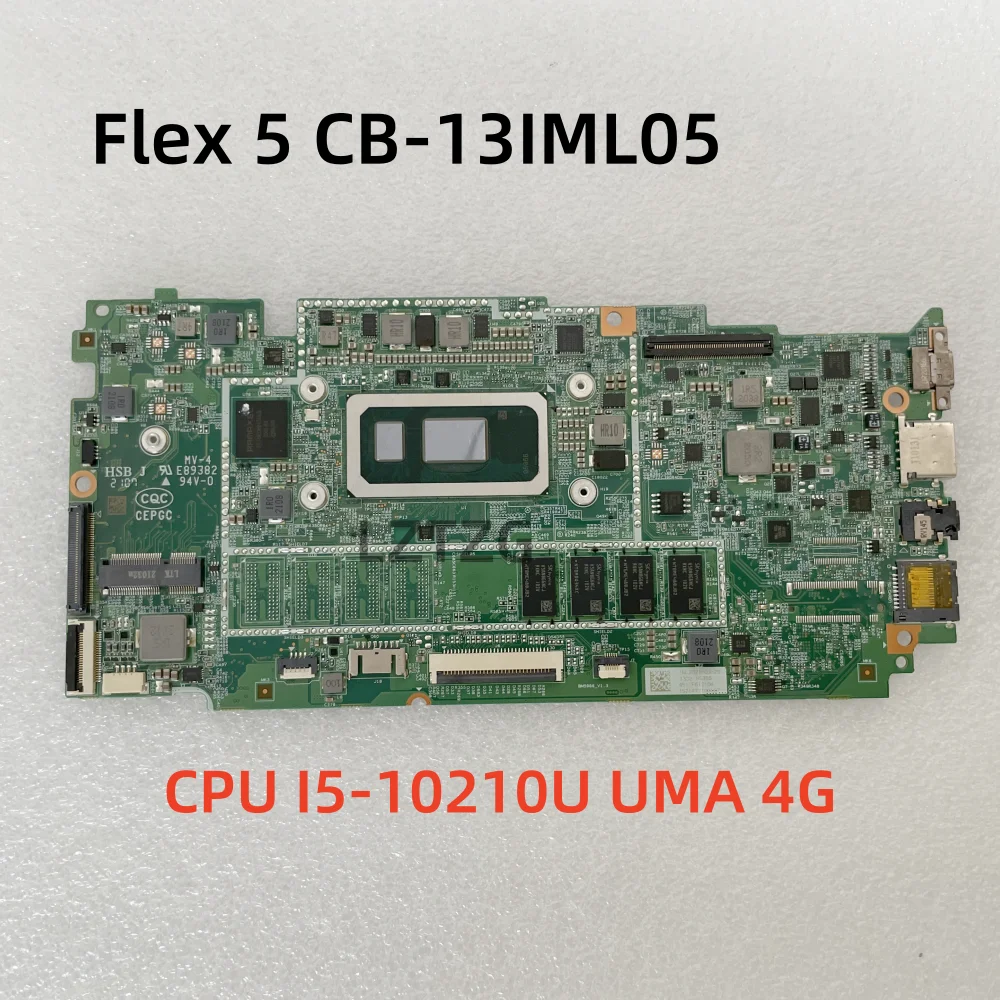 

E89382 For Lenovo ideapad Flex 5 CB-13IML05 Laptop Motherboard CPU 5205U/I5-10210U RAM 4G 100% Test OK