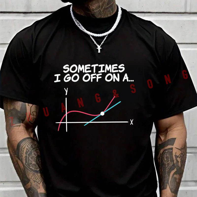 

Sometimes I Go Off On A 2026 Moto T-Shirt For Riders Men's And Women's Fashion Casual High Quality Round Neck Tshirt Tee