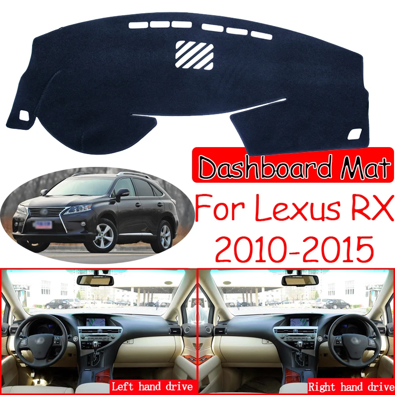 Dashboard Cover Pad Sunshade Dashmat Protect Car Accessories RX270 RX350 RX450h 350 for Lexus RX 2010~2015 AL10 Anti-Slip Mat